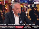 Les Grandes Gueules - Un match des Bleus le jour des 10 ans des attentats du 13 novembre : date indécente ?