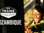 Des trains pas comme les autres - Mozambique