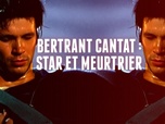 Chroniques criminelles - Bertrant Cantat : star et meurtrier/Meurtre à l'AK 47