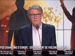 Les Grandes Gueules - Ligue des champions : plus de 890 interpellations, en hausse de plus de 45%... Maintien de l'ordre, un fiasco français ?