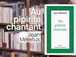 La p'tite librairie - Au pipirite chantant - Jean Métellus
