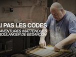 La Ligne Bleue - J'ai pas les codes : Les aventures inattendues du boulanger de Besançon