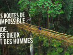 Les routes de l'impossible - 24/01/2026