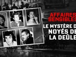 Affaires sensibles - Le mystère des noyés de la Deûle