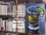 La p'tite librairie - Sombre comme la tombe où repose mon ami - Malcolm Lowry