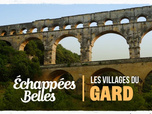 Échappées belles - Les villages du Gard