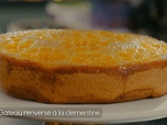 Petits Plats en équilibre - Gâteau renversé à la clémentine
