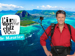 J'irai dormir chez vous - S16E2 - Île Maurice