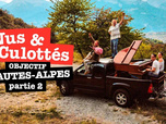 Nus & culottés - Objectif Hautes-Alpes - Partie 2