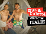 Nus & culottés - Objectif Italie