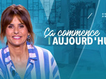 Ça commence aujourd'hui - 07/08/2026